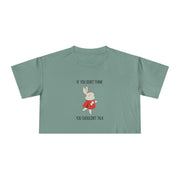 Graphic Crop Tee — 'If You Don't Think You Shouldn't Talk' Wonderland Crop T-Shirt