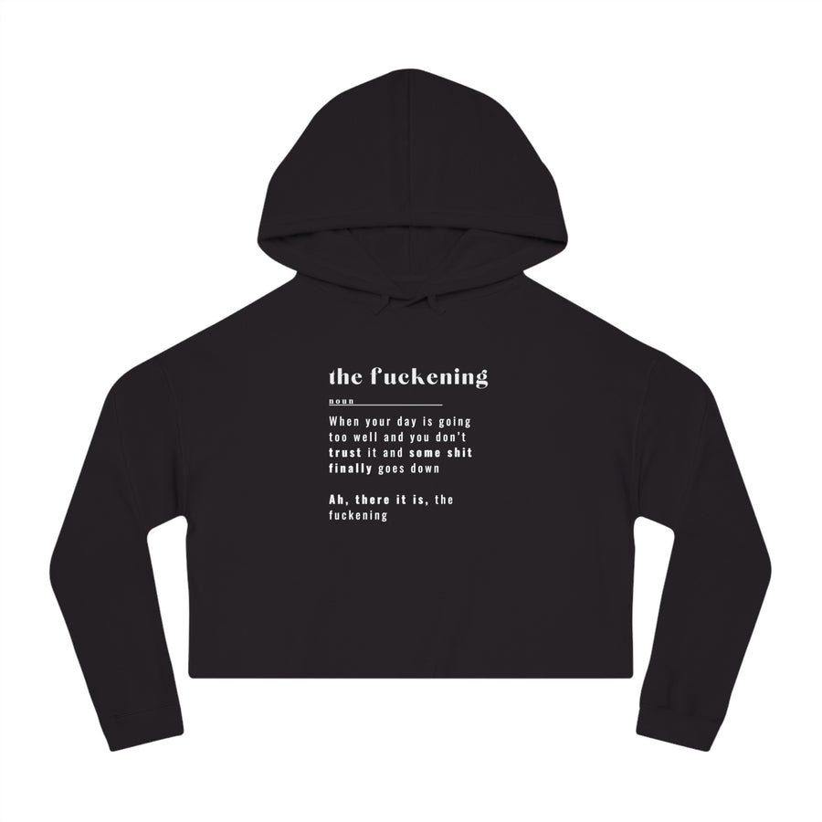 The Fuckening- Women’s Cropped Hooded Sweatshirt