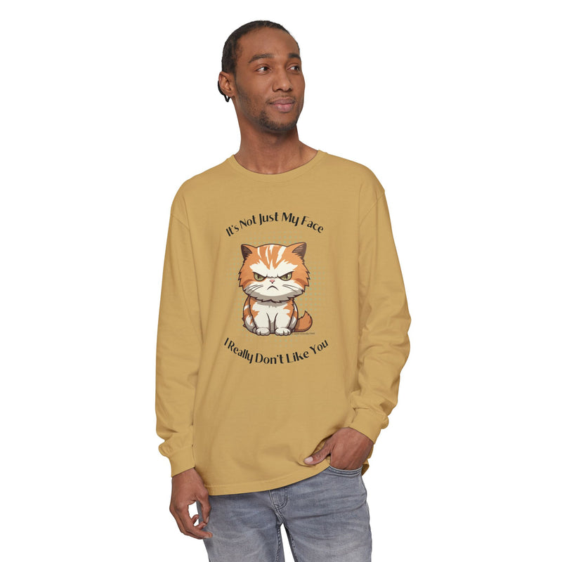 Sassy Cat Long Sleeve Tee — "It's Not Just My Face, I Really Don't Like You" Oversized T-Shirt