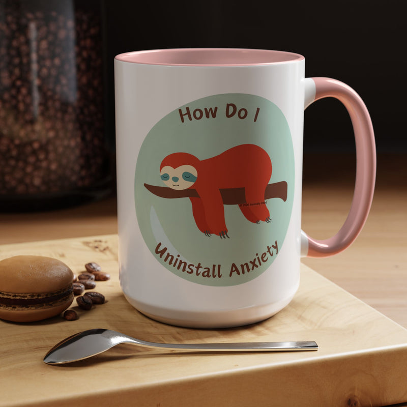 Coffee or Tea Accent Mug — "How Do I Uninstall Anxiety?" Exhausted Sloth Coffee Cup