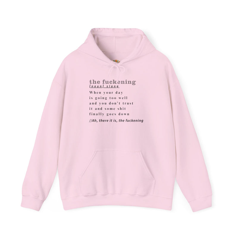 Graphic Hoodie — Minimalist 'the fuckening' Definition Hooded Sweatshirt