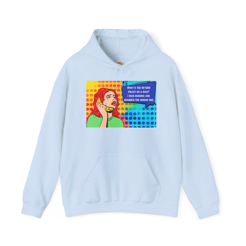 Retro Pop Art Hoodie "What's the Return Policy on a Man?..." Hooded Sweatshirt