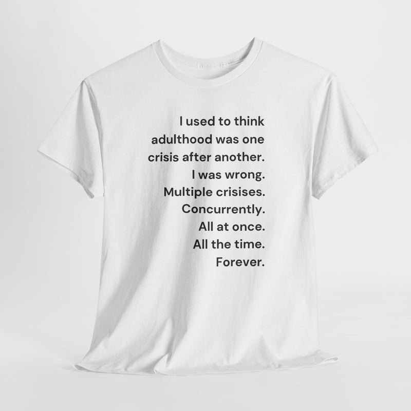 Minimalist Text Tee — 'Adulthood' Graphic T-Shirt