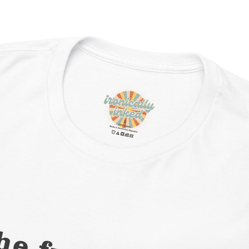 Graphic Tee — “the fuckening” Definition Minimalist Text T-Shirt