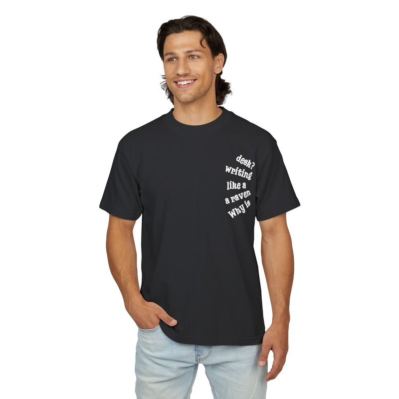 Wonderland Lane Seven Garment Dyed Urban Heavy Graphic Tee – “Why is a Raven Like a Writing Desk"