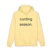 Statement Hoodie "Cunting Season" Hooded Sweatshirt