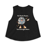 Disco Ball Women's Crop Top — "So Much Panic... Not Enough Disco" Graphic Tank