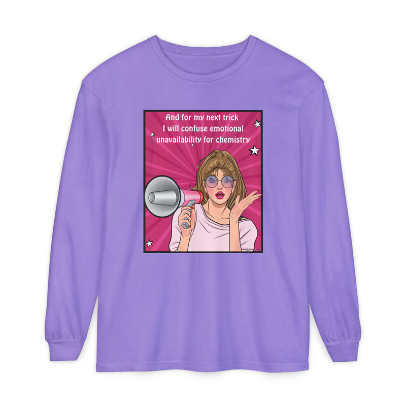 Long Sleeve T-Shirt — “I Will Confuse Emotional Unavailability for Chemistry” Pop Art Oversize Tee