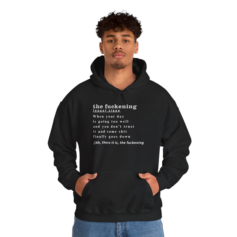 Graphic Hoodie — Minimalist 'the fuckening' Definition Hooded Sweatshirt