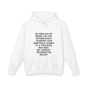 Transfer Menstrual Cramps - Unisex Lightweight Hooded Sweatshirt