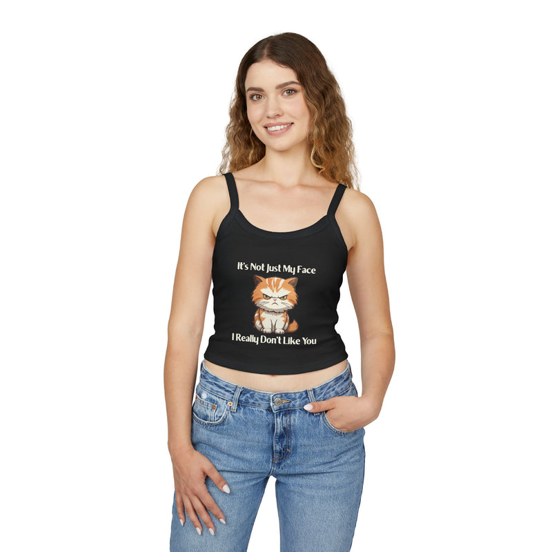 Sassy Cat Graphic Tank — "It's Not Just My Face, I Really Don't Like You" Crop Tank Top