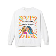 Serve Cunt - Unisex Midweight Softstyle Fleece Crewneck Sweatshirt