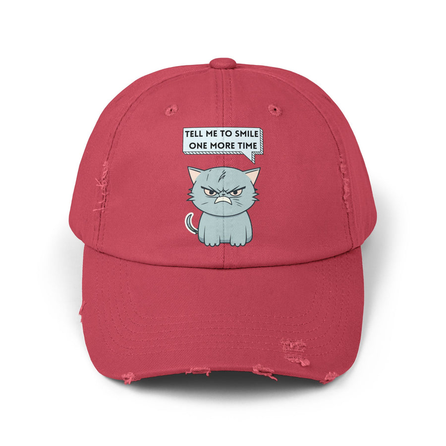 Sassy Cat Distressed Cap — "Tell Me To Smile One More Time" Baseball Hat