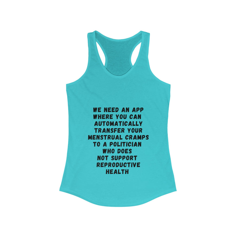 Transfer Menstrual Cramps - Women's Ideal Racerback Tank