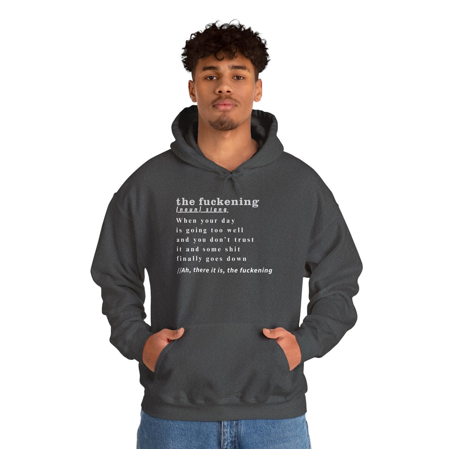 Graphic Hoodie — Minimalist 'the fuckening' Definition Hooded Sweatshirt