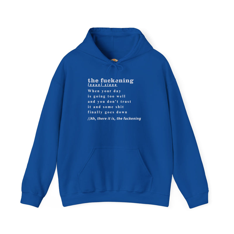 Graphic Hoodie — Minimalist 'the fuckening' Definition Hooded Sweatshirt