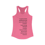 Adulthood - Women's Ideal Racerback Tank