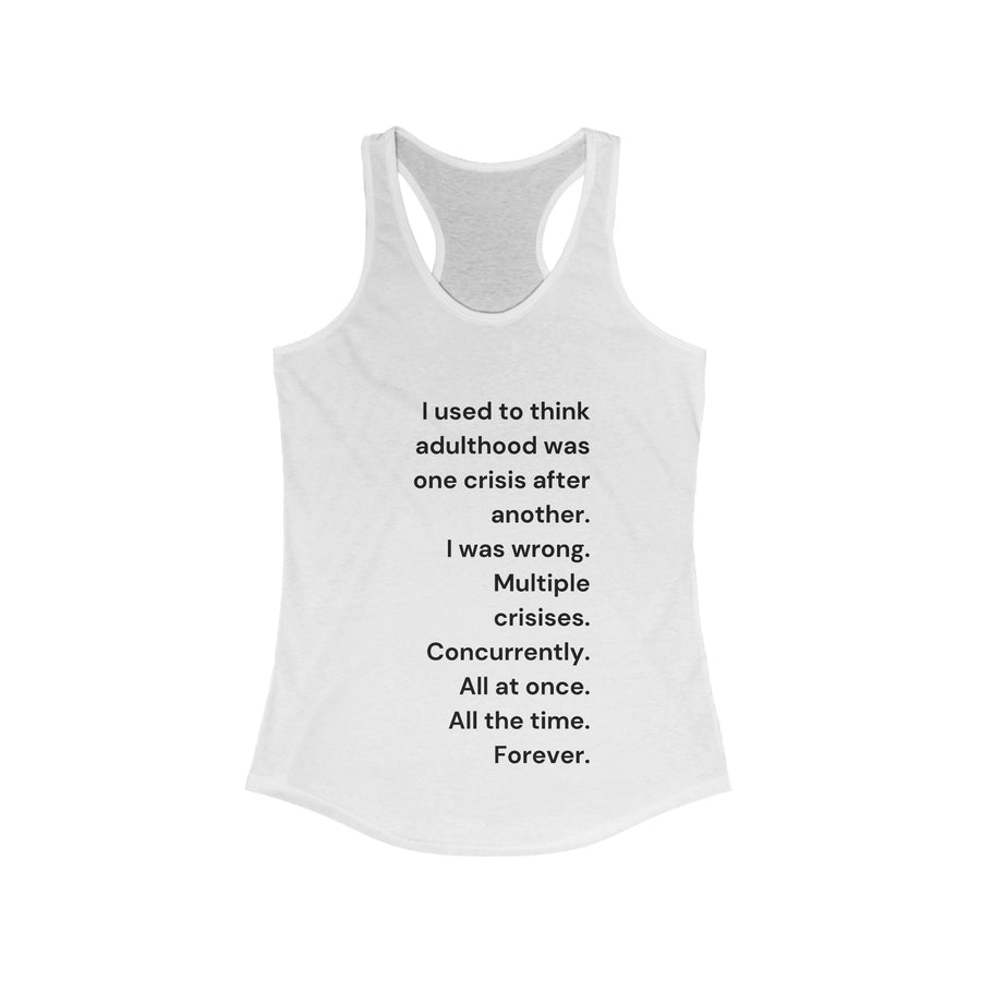 Adulthood - Women's Ideal Racerback Tank