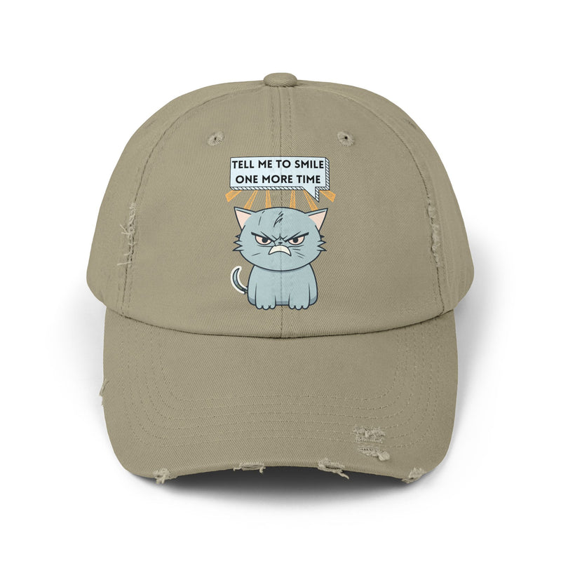 Sassy Cat Distressed Cap — "Tell Me To Smile One More Time" Unisex Baseball Hat