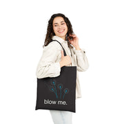 Tote Bag — 'blow me.' Dandelion Canvas Tote, Reusable Grocery & Market Bag