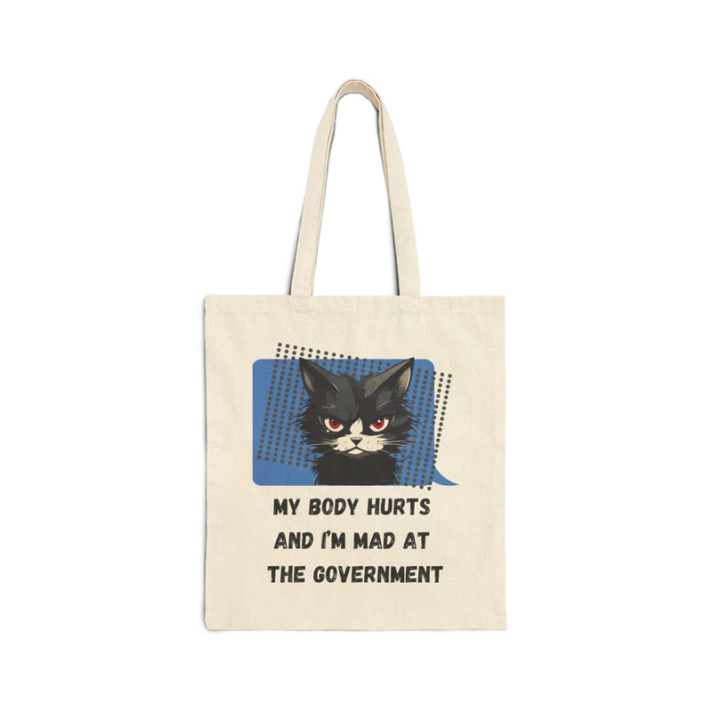 Graphic Reusable Tote Bag — "My Body Hurts and I’m Mad at the Government" Sassy Cat Canvas Tote
