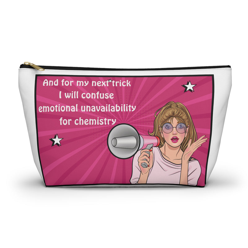 Large Size Accessory Pouch — Pink Pop Art Cosmetic Bag with Quote: “And for my next trick I will confuse emotional unavailability for chemistry”